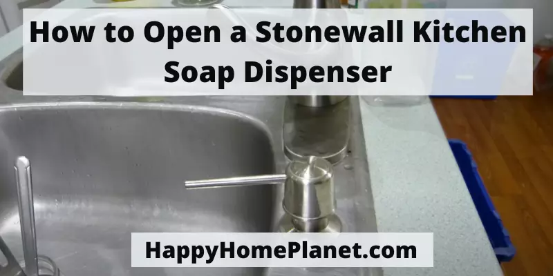 How to Open a Stonewall Kitchen Soap Dispenser